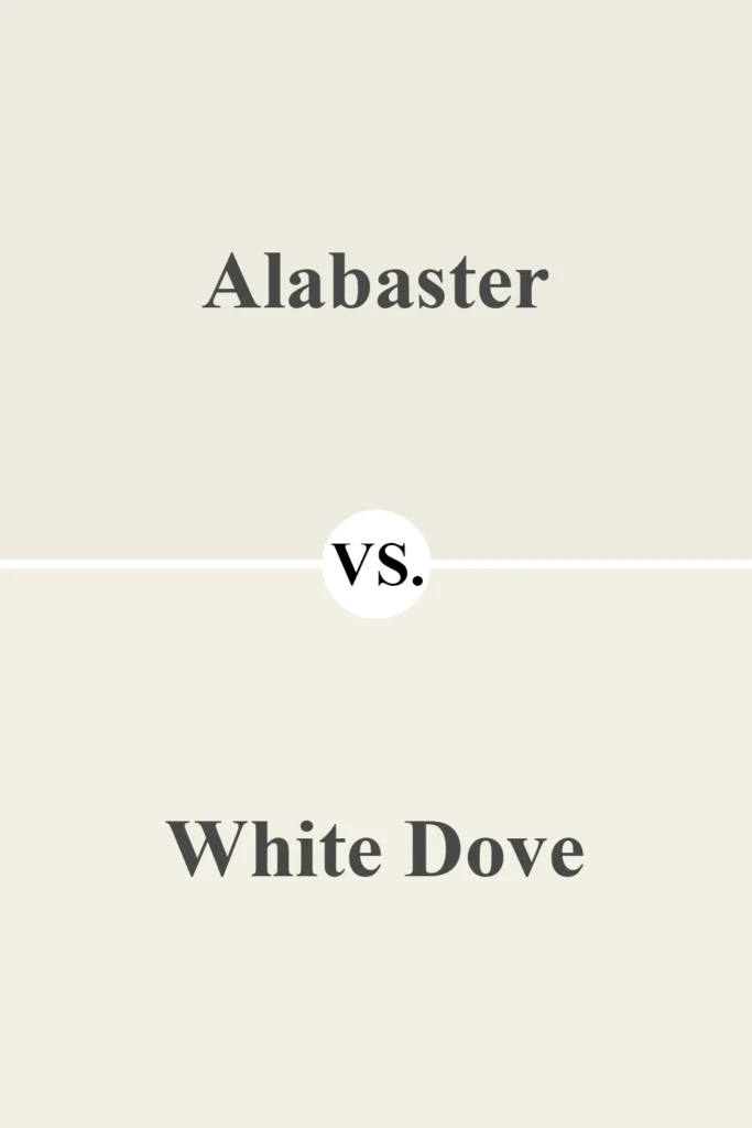 Alabaster VS White Dove