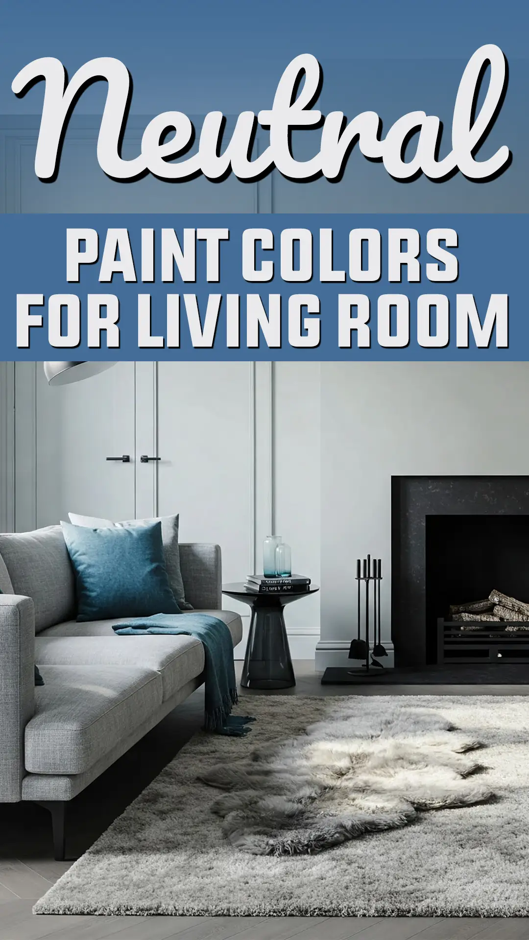 Neutral Paint Colors for Living Room