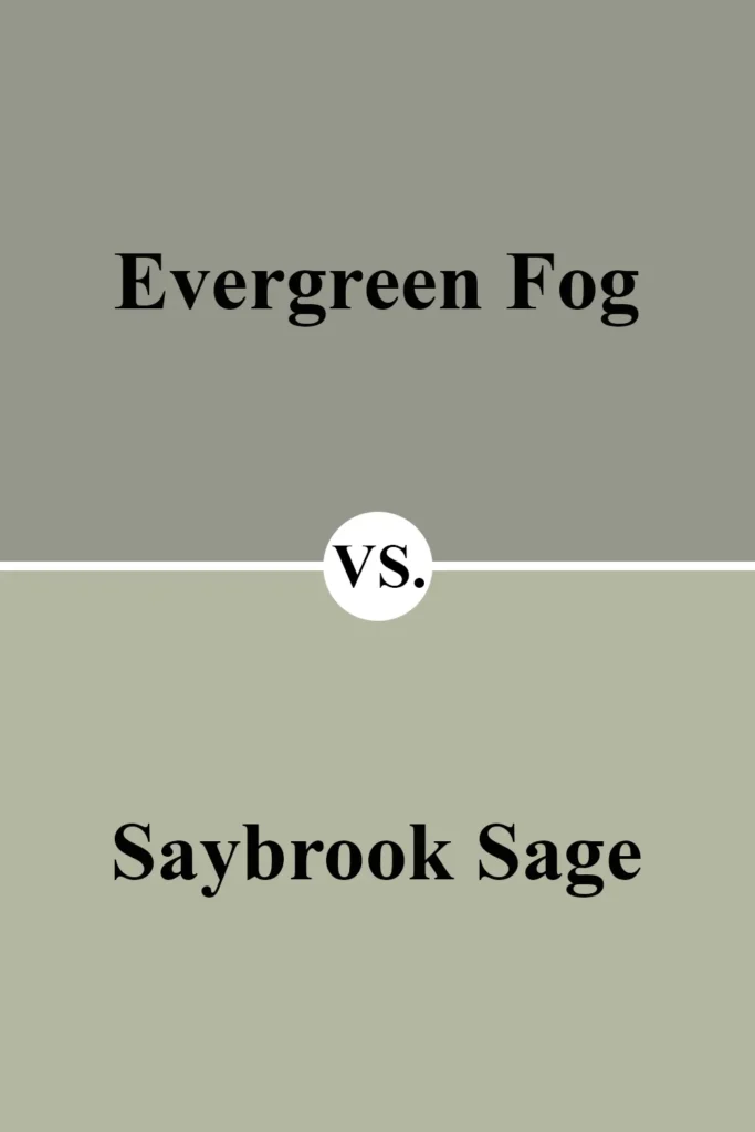 Sherwin-Williams Evergreen Fog vs Benjamin Moore Saybrook Sage