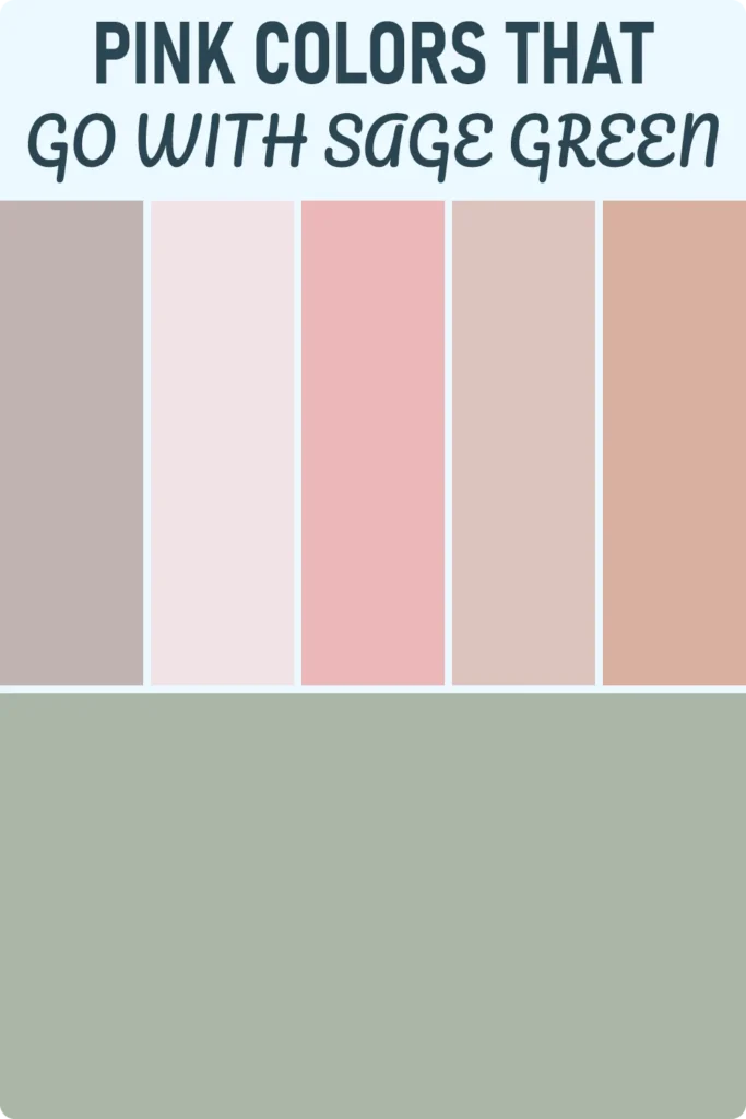 Pink Colors That Go With Sage Green
