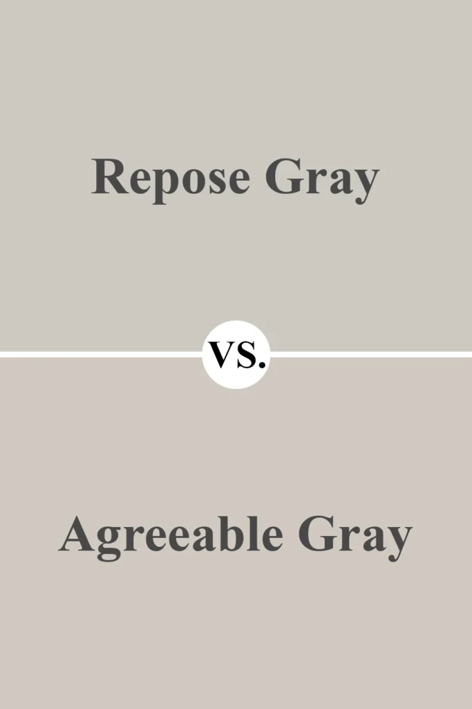 Repose Gray VS Agreeable Gray
