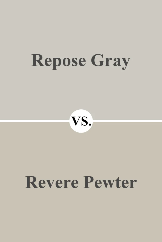 Repose Gray VS Revere Pewter