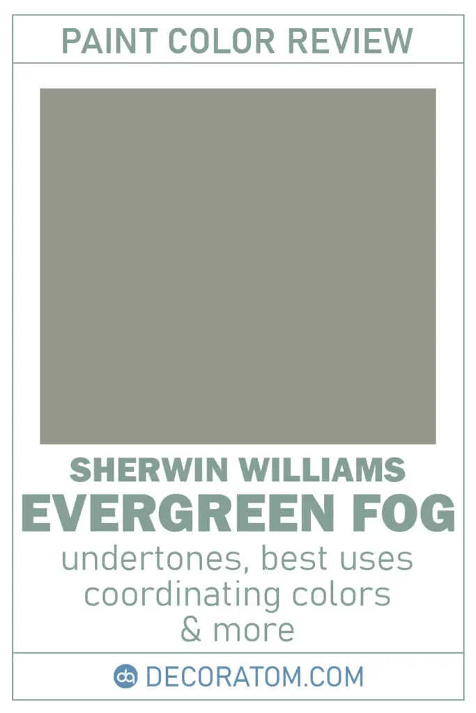 Sherwin-Williams Evergreen Fog SW 9130 Paint Color Review