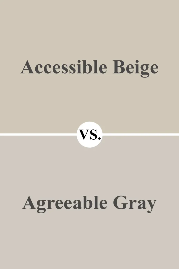 Accessible Beige vs Agreeable Gray