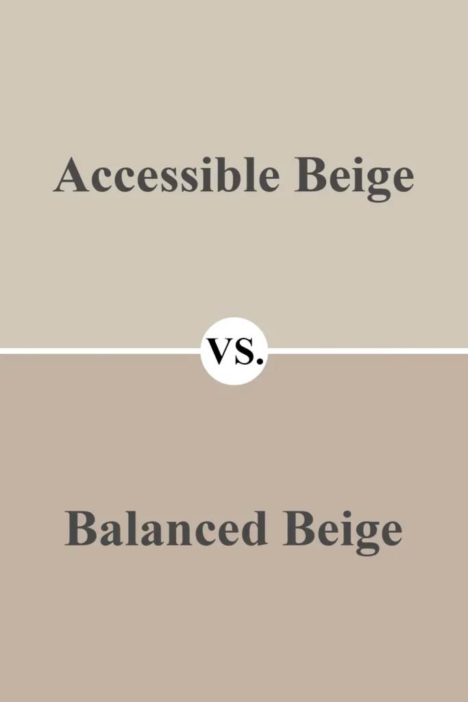 Accessible Beige vs Balanced Beige