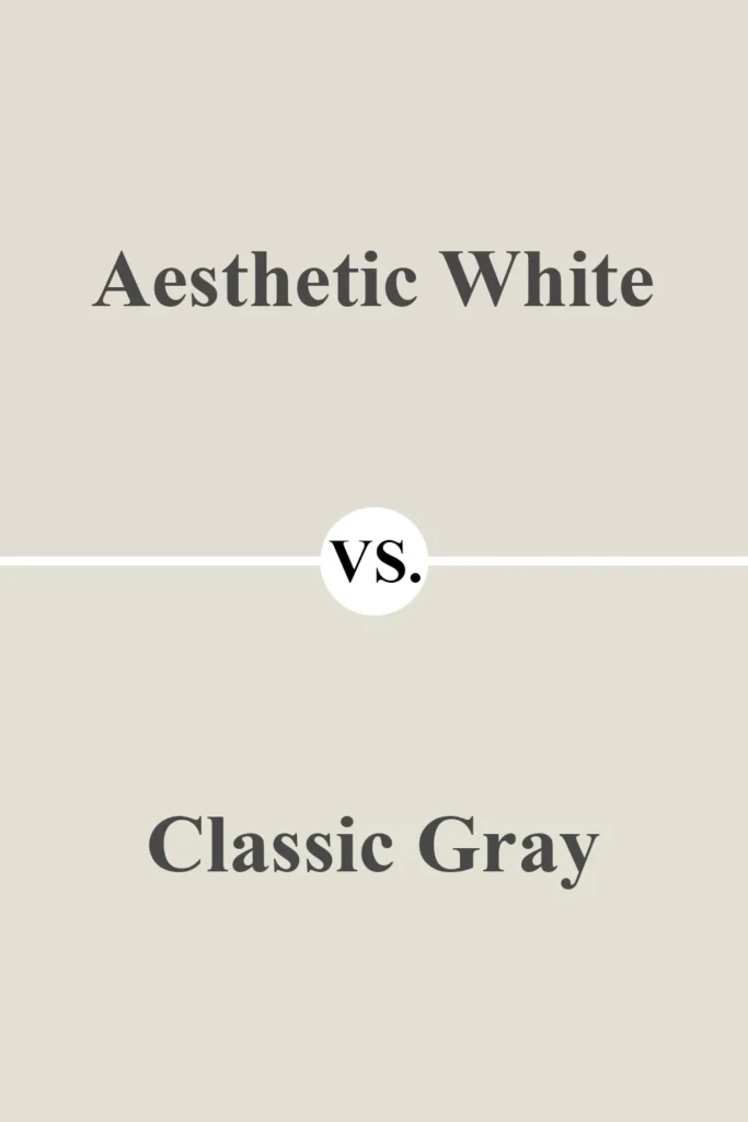 Aesthetic White VS Classic Gray