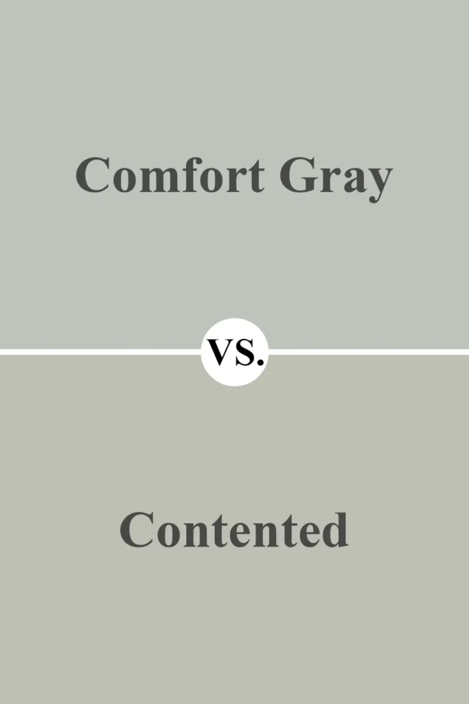 Comfort Gray VS Contented