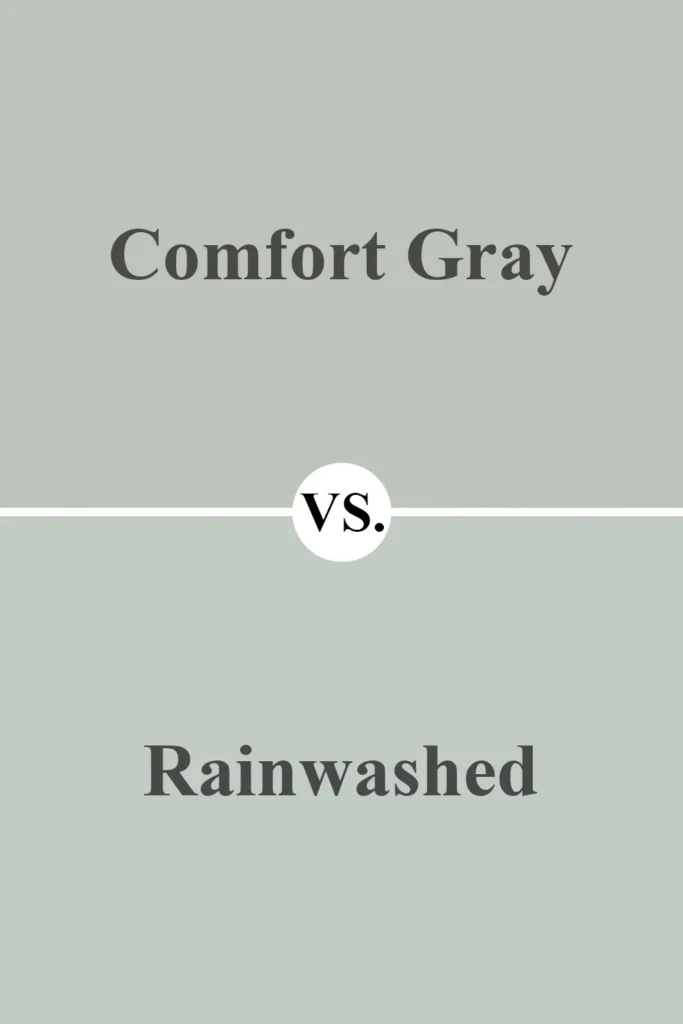 Comfort Gray VS Rainwashed