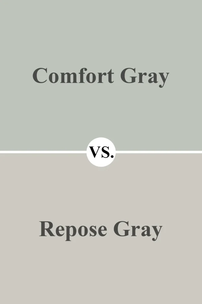 Comfort Gray VS Repose Gray