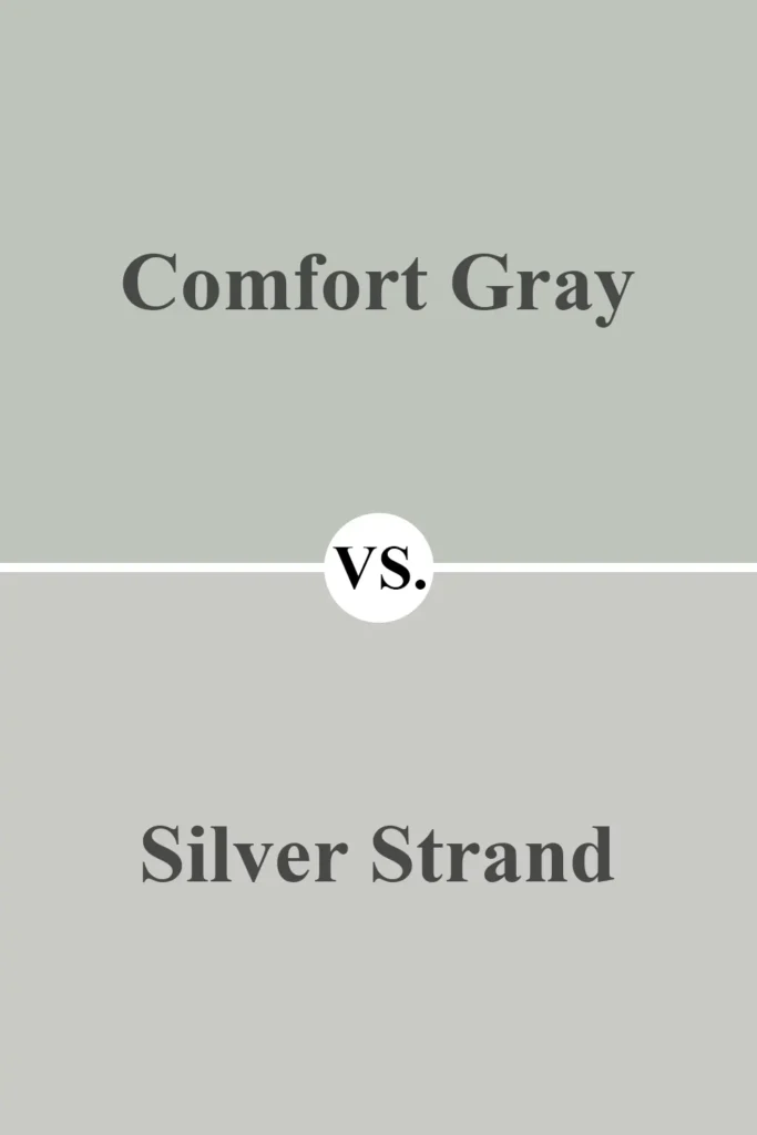 Comfort Gray VS Silver Strand