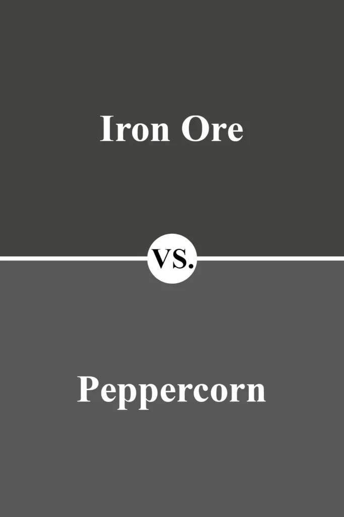 Iron Ore VS Peppercorn