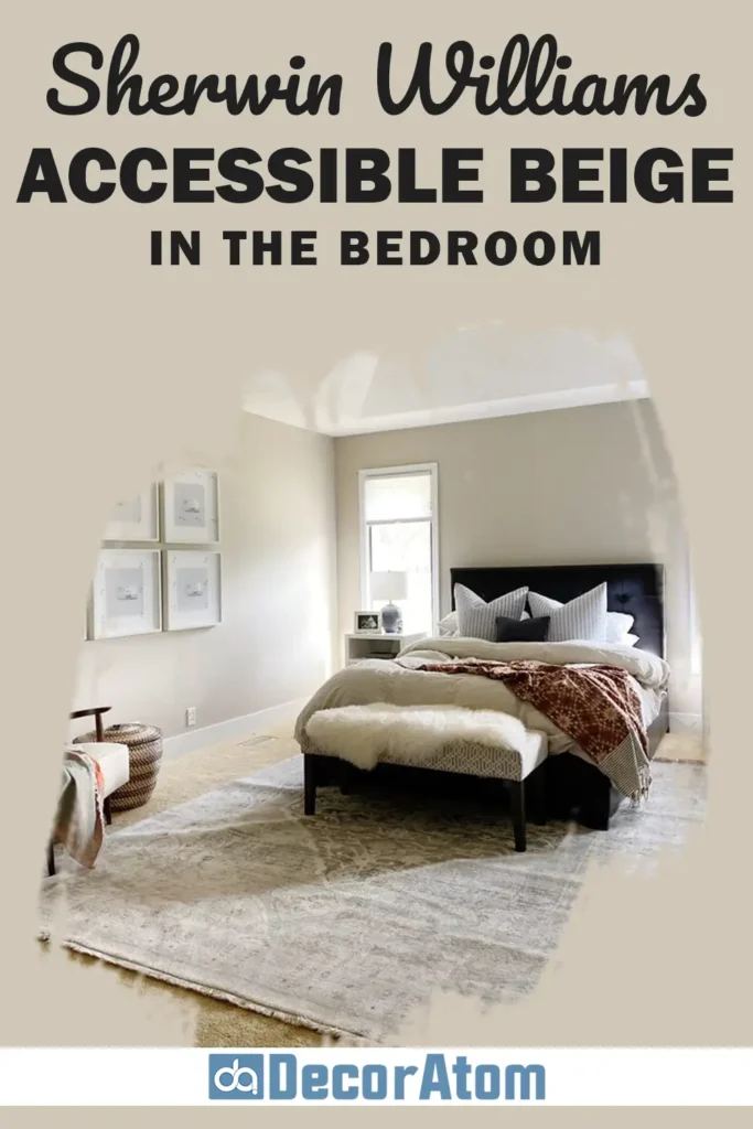 Sherwin Williams Accessible Beige In the Bedroom