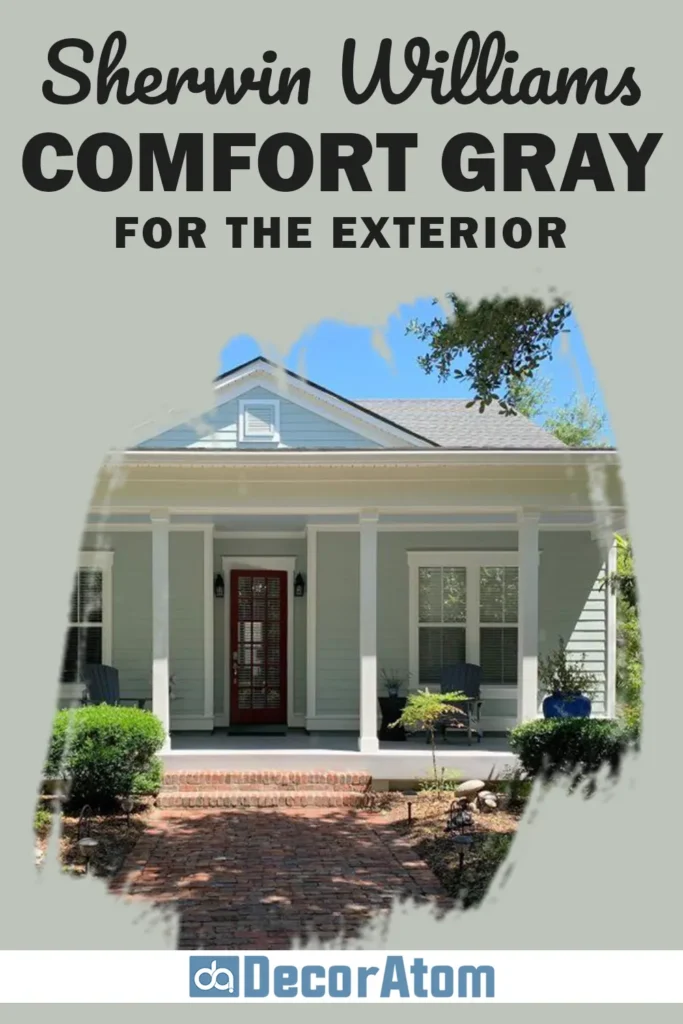 Sherwin Williams Comfort Gray for the Exterior
