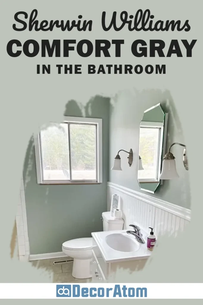 Sherwin Williams Comfort Gray in the Bathroom