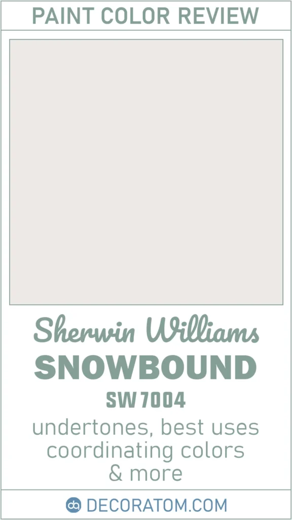 Snowbound SW 7004 by Sherwin Williams A Complete Paint Color Review