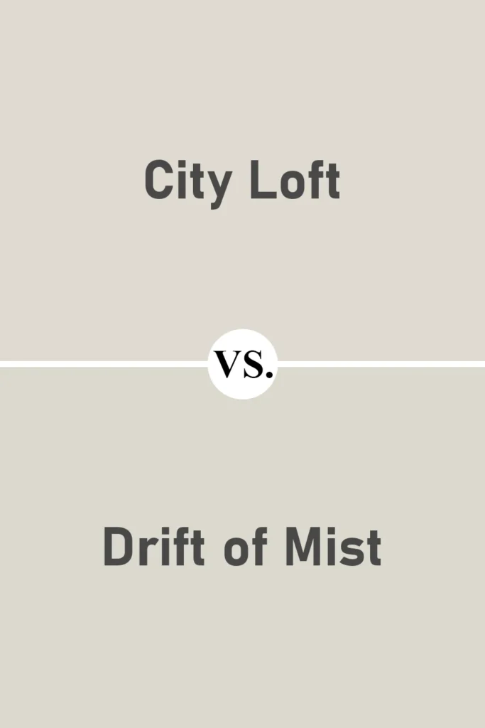 City Loft VS Drift of Mist