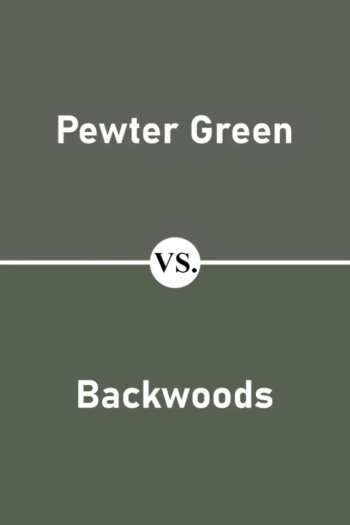 Pewter Green VS Backwoods