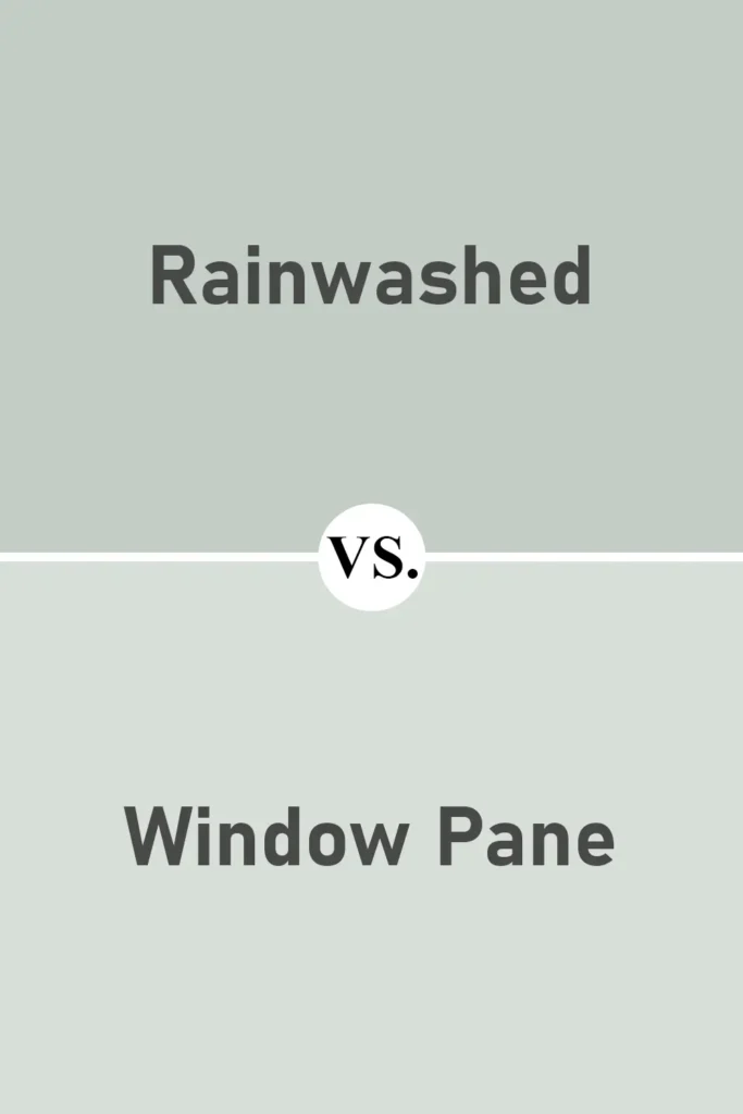Rainwashed VS Window Pane