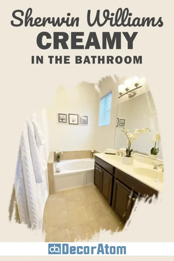 Sherwin Williams Creamy in the Bathroom