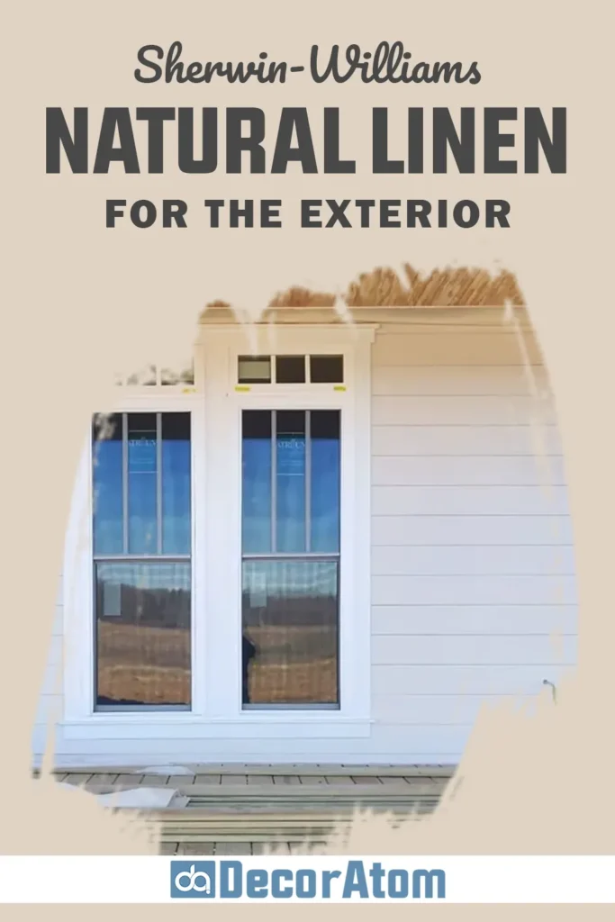 Sherwin Williams Natural Linen for the Exterior