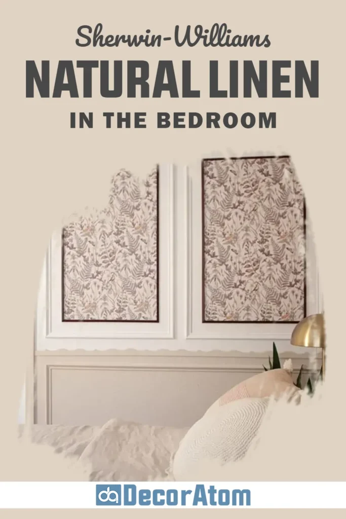 Sherwin Williams Natural Linen in the Bedroom
