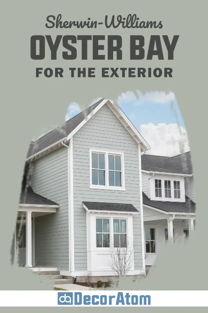 Sherwin Williams Oyster Bay For the Exterior