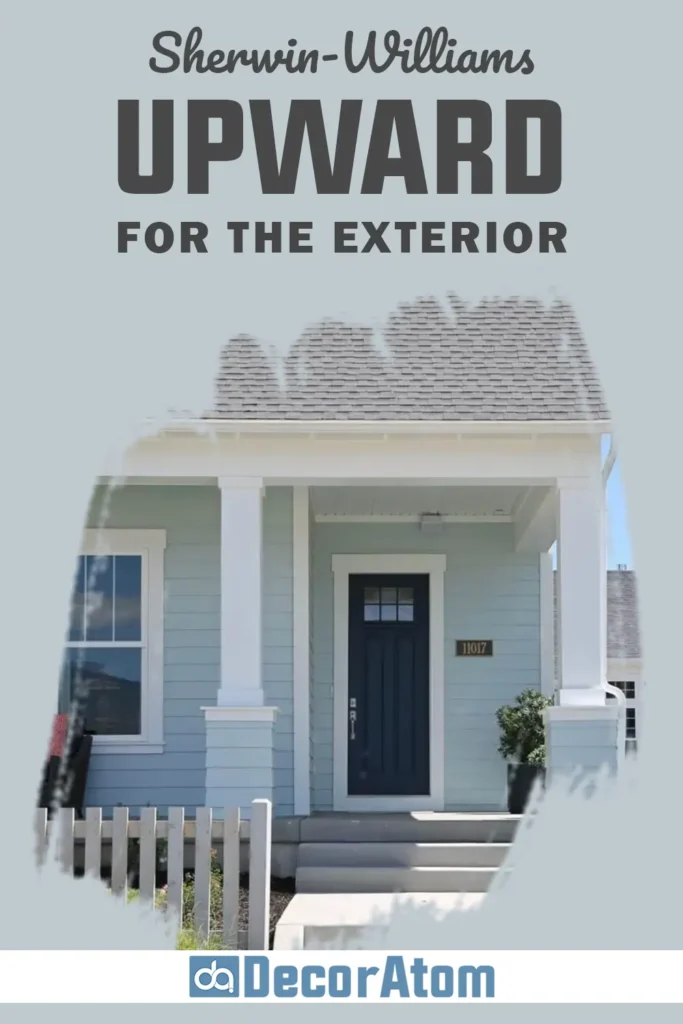 Sherwin Williams Upward for the Exterior