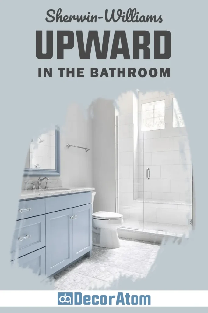 Sherwin Williams Upward in the Bathroom