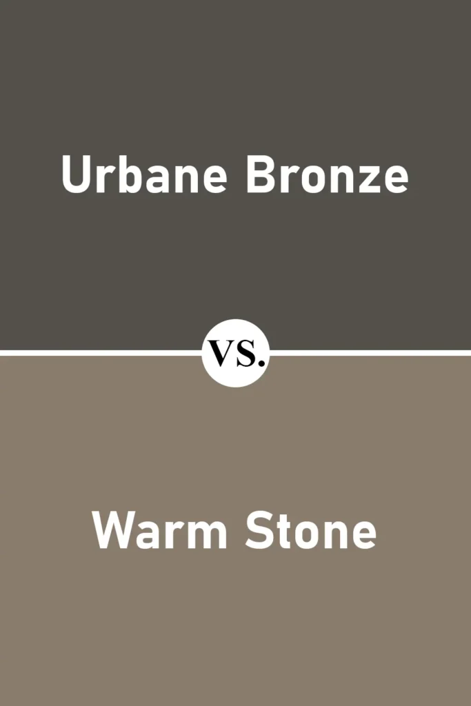 Urbane Bronze VS Warm Stone