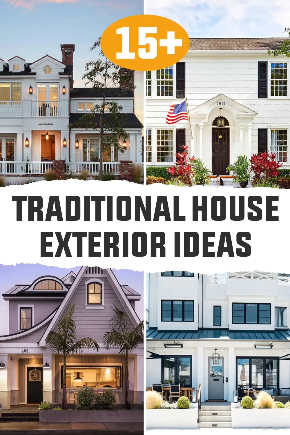 Traditional House Exterior Ideas