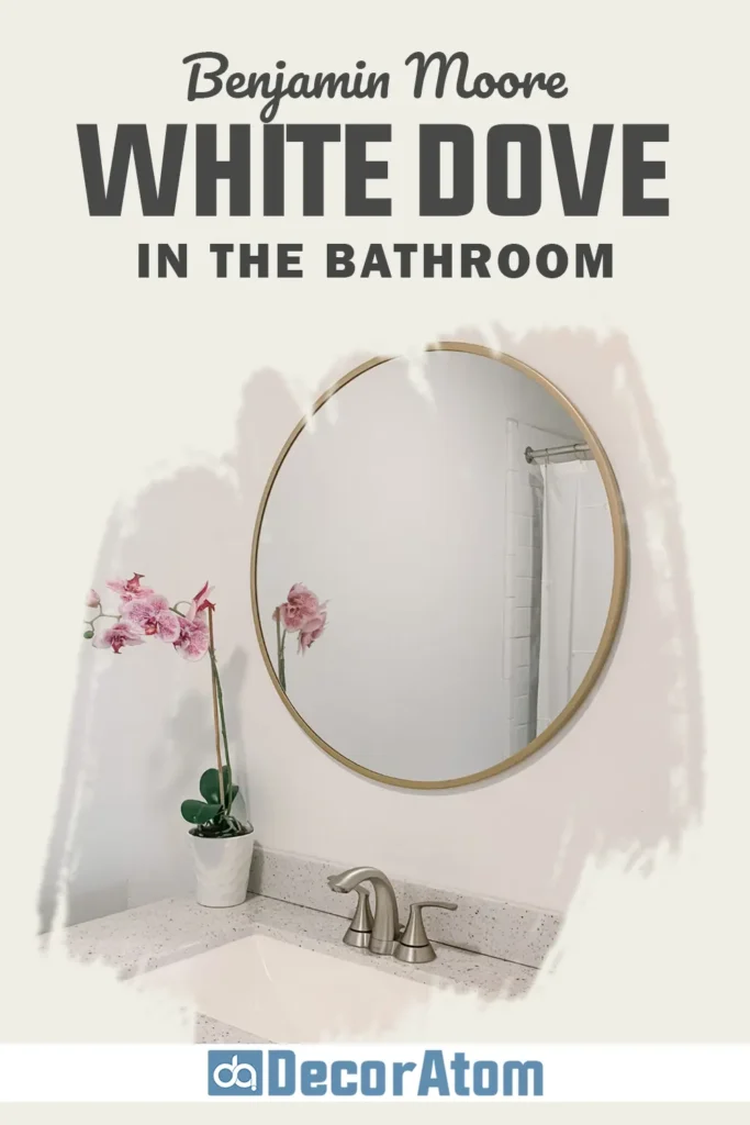 Benjamin Moore White Dove in the Bathroom
