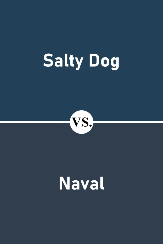 Salty Dog VS Naval